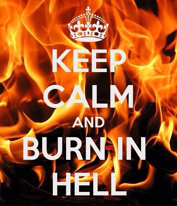 Will burn. Надпись burn.
