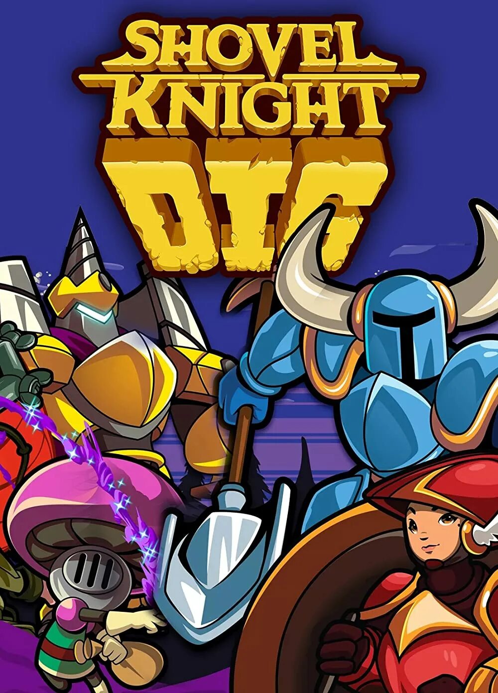 Лопатный рыцарь. Shovel Knight. Shovel Knight dig. Shovel Knight: Treasure Trove.