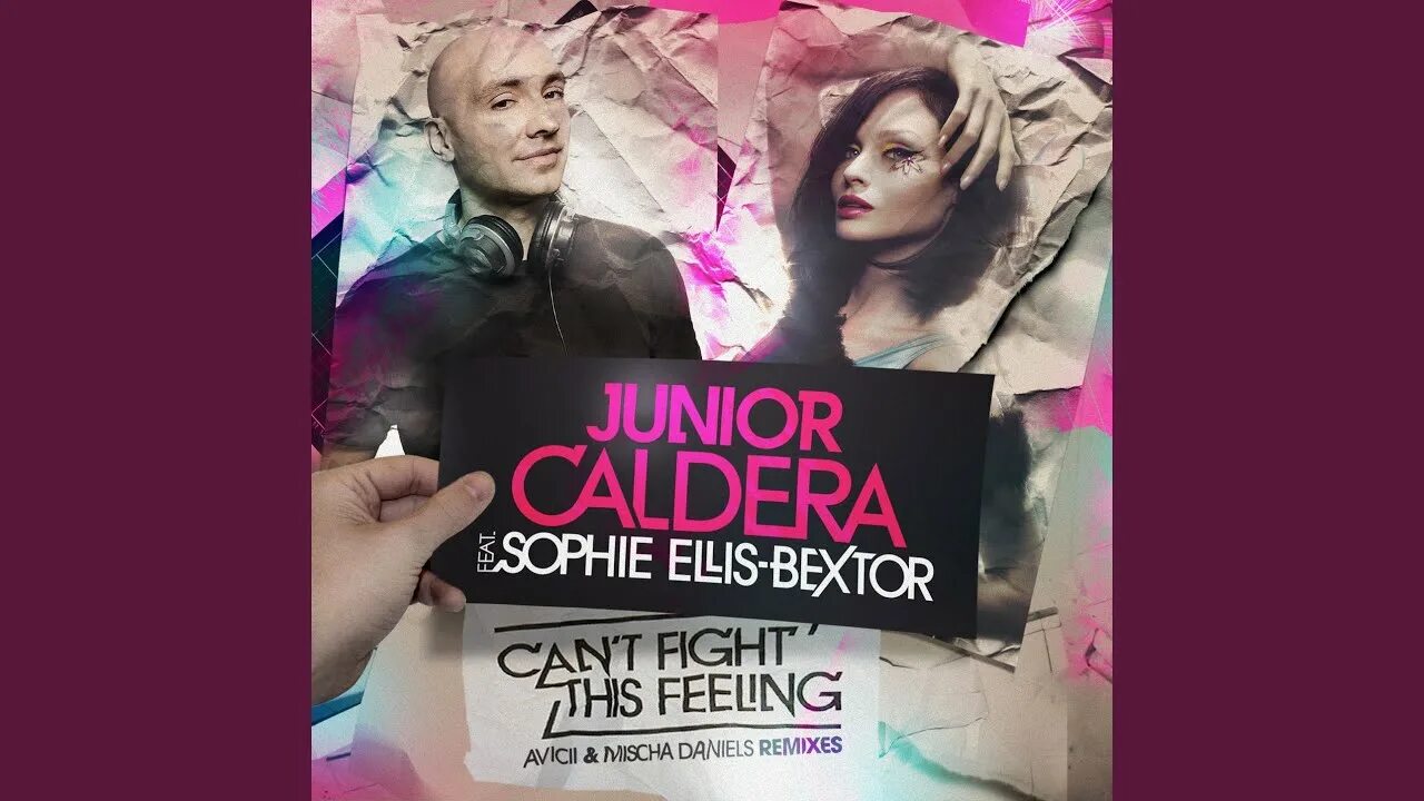 Песня can t fight. Junior Caldera. Junior Caldera can't Fight this feeling. Junior Caldera feat. Sophie Ellis Bextor - cant Fight this feeling. Sophie Ellis Bextor can't Fight this feeling.