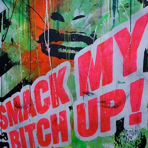 Смак my bitch up. Продиджи смак Бич. Smack mu bitch up. Май Бич.