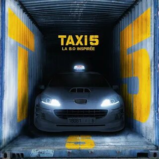 Такси 5 Музыка из фильма Taxi 5 Bande originale inspirée du film.