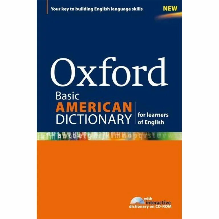 English learn dictionary. Oxford dictionary of english. american dictionary. издательство оксфорд. new oxford american dictionary.