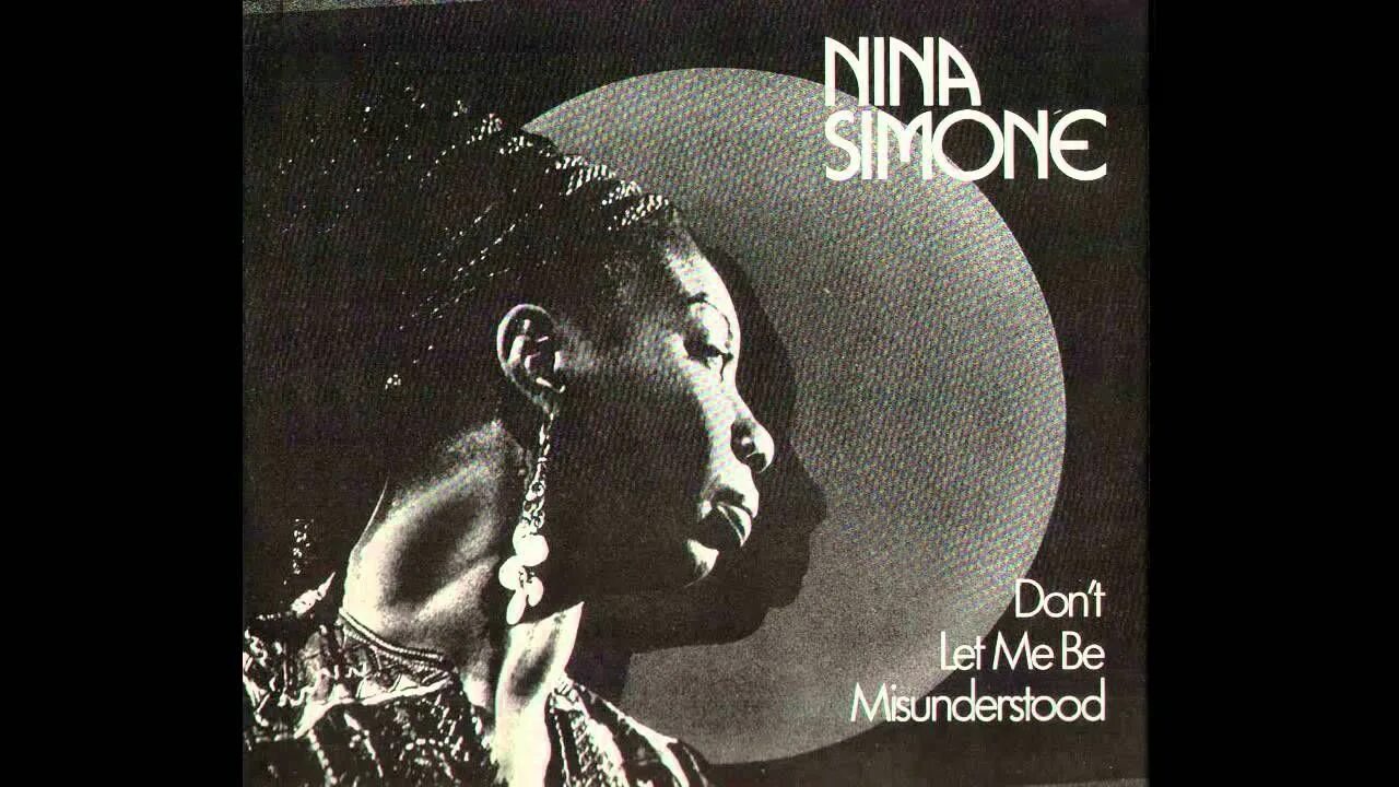Nina Simone don't Let me be misunderstood. Nina_Simone_-_don't_Let_me_be_. Don't Let me be misunderstood обложка. Don t let me be misunderstood nina