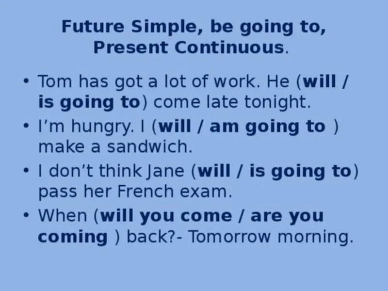 Вставьте will или be going to. Present continuous to be going to упражнения. present simple present continuous future simple to be going to упражнения. present simple present continuous be going to future simple упражнения. will present continuous to be going to упражнения.