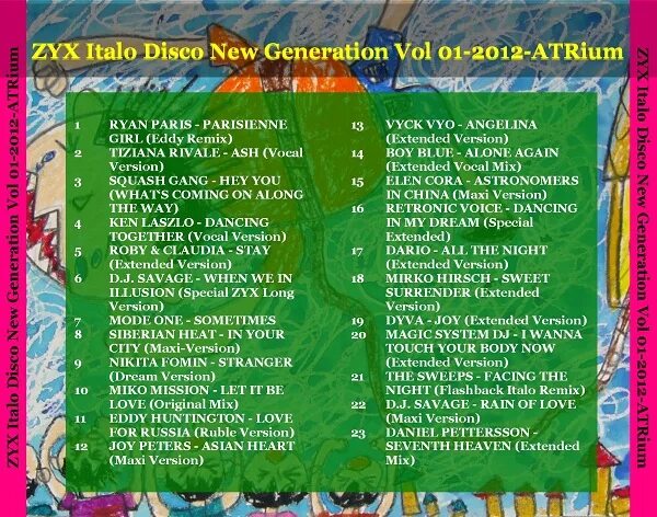 ZYX Italo Disco New. Italo Disco New Generation Vol. ZYX Italo Disco New Generation Vol. 10. ZYX Italo Disco New Generation Vol.5. Italo disco new generation vol 24