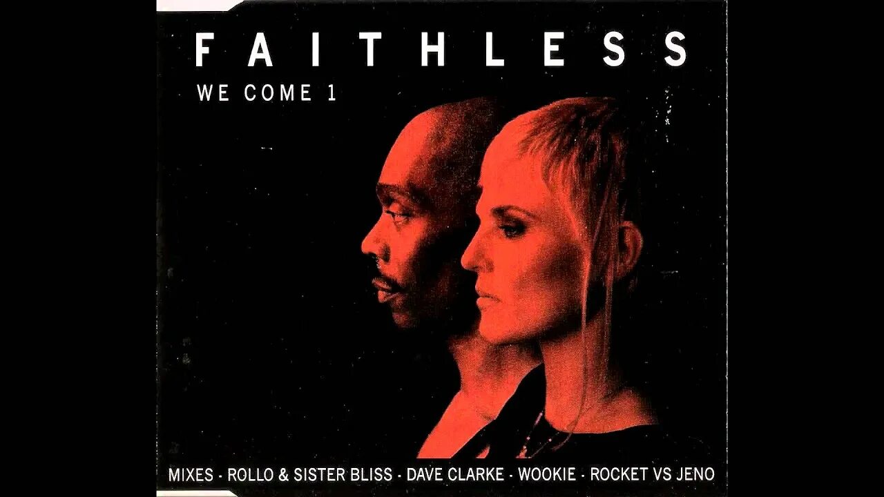 Faithless we come. Клип faithless we come. We come 1. Faithless the dance обложка. Faithless - we come 1 (mark roma remix).