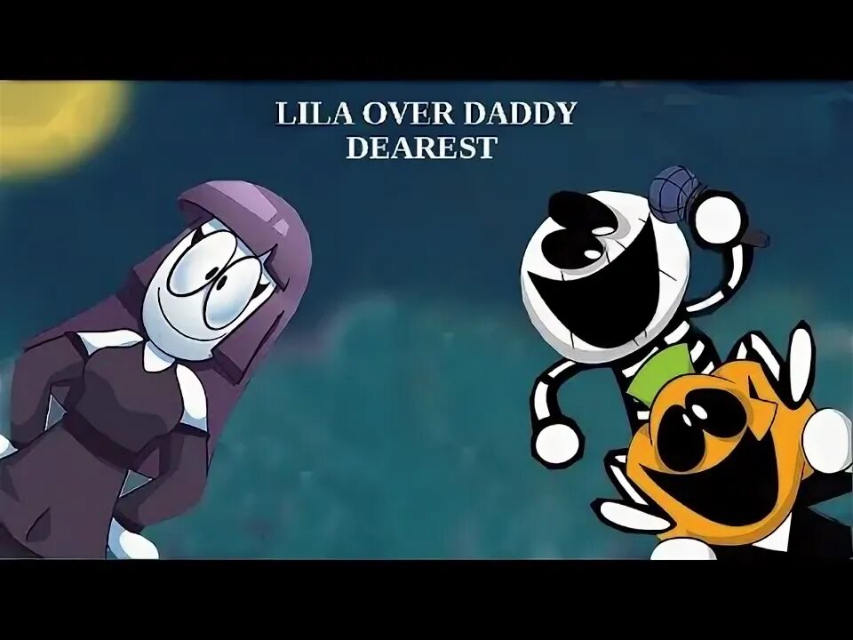 Dad dearest. Lila over. Daddy Dearest Mad. Knuckles over Daddy Dearest.