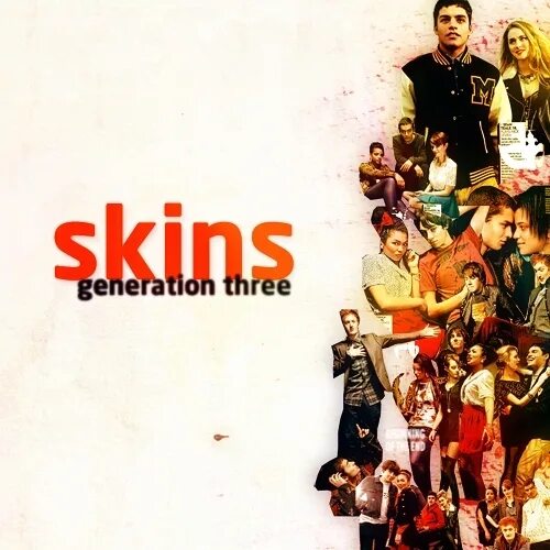 Skins 3 поколение. Skins Постер. Скинс плакат. Скинс заставка. Skins video