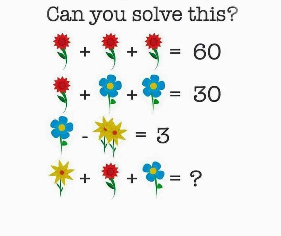 Can you solve this. Задача с цветочками. Задачи на логику в картинках. Задачи с рисунками на логику. Задачки в картинках на логику с ответами.