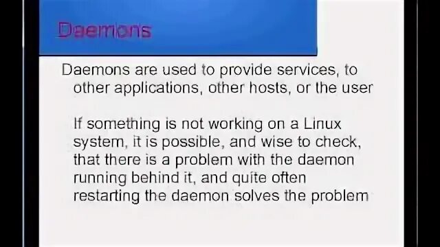 Daemon process. Daemon process