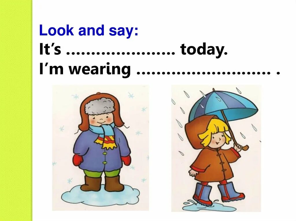 It s warm today. Одежда спотлайт 2 класс. Презентация Seasons and clothes. Картинки на окму погода и одежда. Weather and clothes урок английского языка.