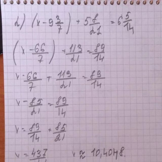 Х−9 3 +5 8 =6 5 ( 7 ) 21 14. (6 8/14 -Х) * 2 1/3 = 9 5/6. 9х3. -7х=14/5. 3 9х 13