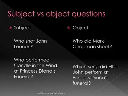 Subject object questions