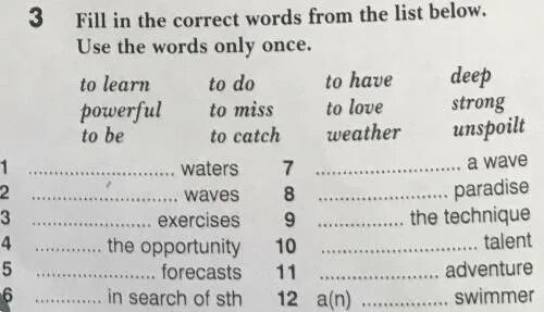 Fill in the correct word i ve. Fill in the correct Word. Fill in the correct Word 6 класс ответы. Fill in the correct Word from the Lis. Fill in the correct Word 7 класс модуль 6.