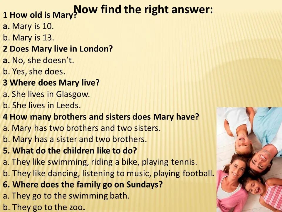 Find the right answers. How old is Mike ответ. My Family презентация this is my brother. Презентация на тему my best friend. Mary перевод.