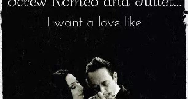 L Love. Love you like Gomez Loves Morticia. Love like great