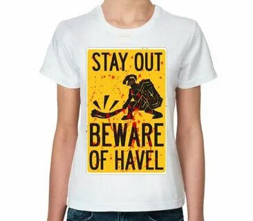 Stay out