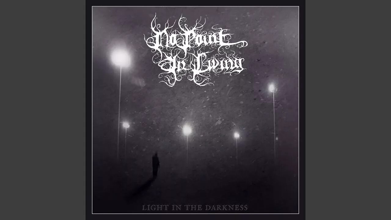 Sound in the dark. Live in dark. in the light of darkness. a light in the dark. no point in living группа.