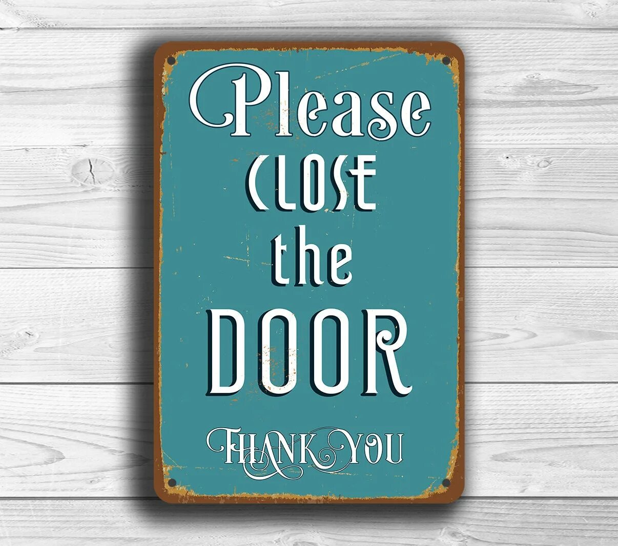 Please close the Door. Please close the Door sign. Закрыто Постер. Please close the Door slowly. She close the door