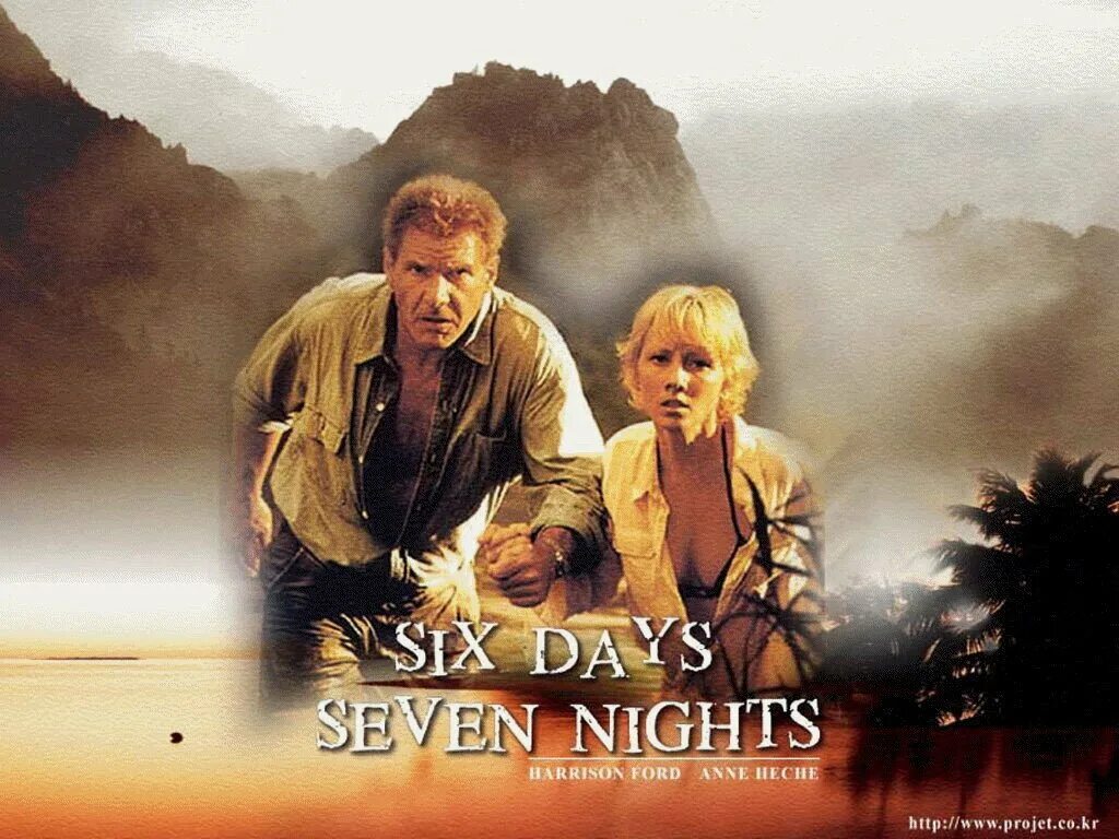 6 10 7 ночей. Шесть дней, семь ночей (Six Days Seven Nights) Энн хеч. Харрисон Форд 6 дней 7 ночей.