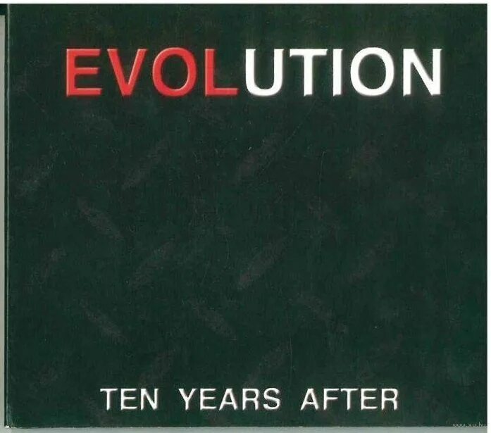 Ten years sentence. Ten years after Evolution 2008. Evolution ten years after. Ten years after-that's Alright Evolution(2008). Группа ten years after after альбомы Evolution.