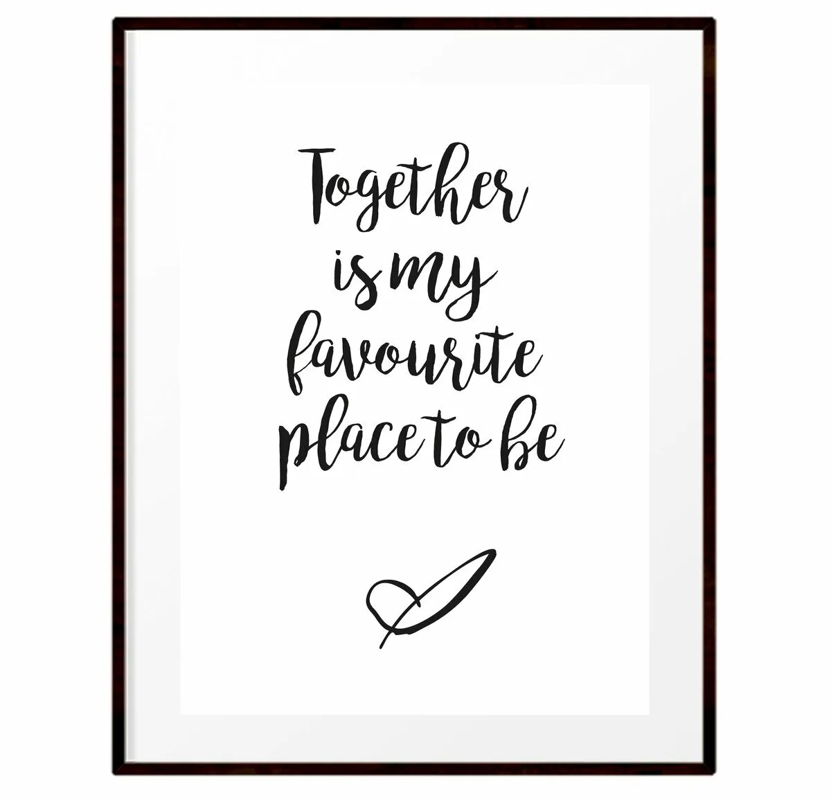 We use to be together. My favourite place. кружка home is our favorite place to be. to be together. together is a beautiful place to be.