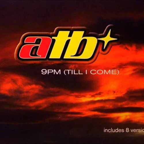 Atb don t stop. Atb 9 pm till i come. atb 9 pm. atb 9pm (till i come) обложка. atb альбомы.