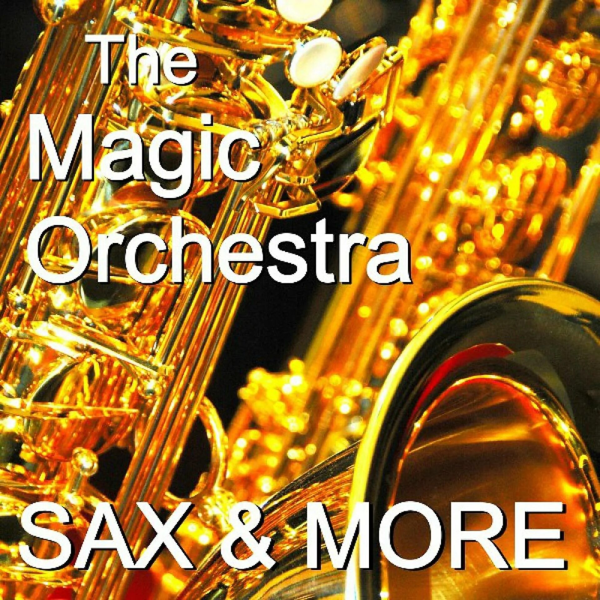 The Magic Orchestra. Сексофон. The Gold Magic Orchestra. The Magic Orchestra Saxophone for lover's. Magic orchestra