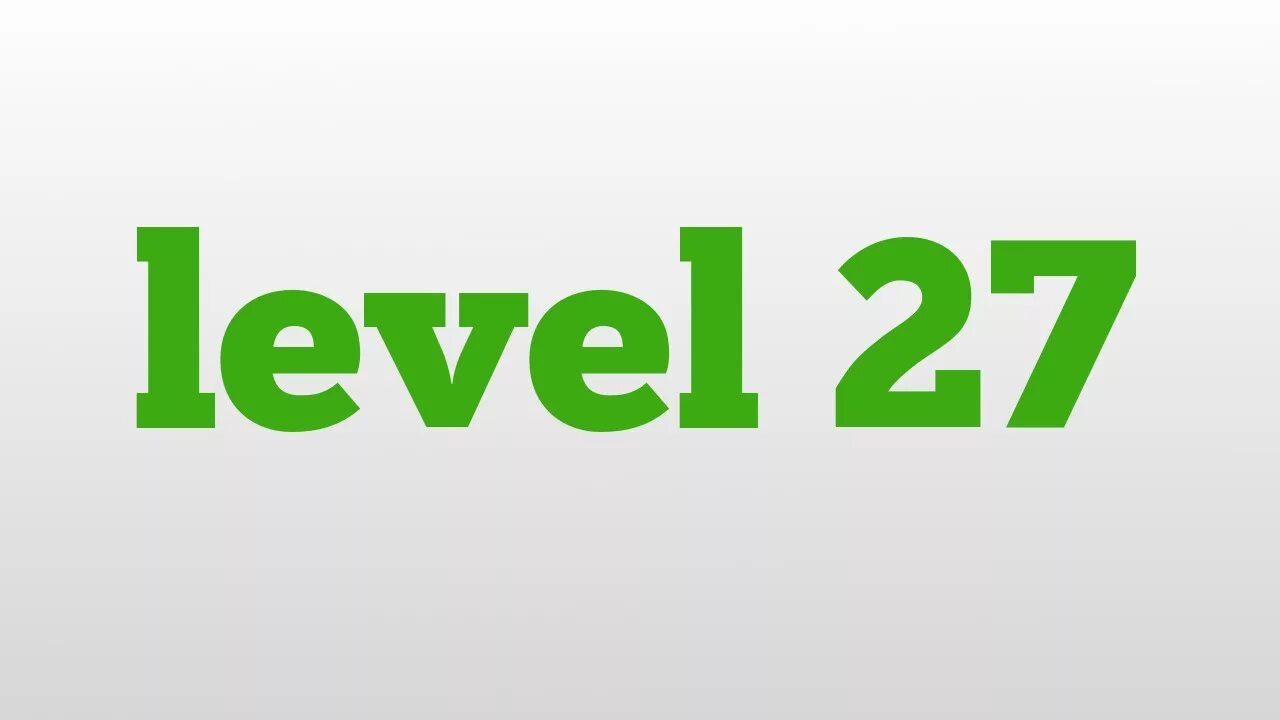 Надпись Level. Level27 эмблема. Level 2 надпись. Level 27