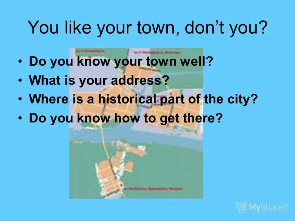 Where is your town