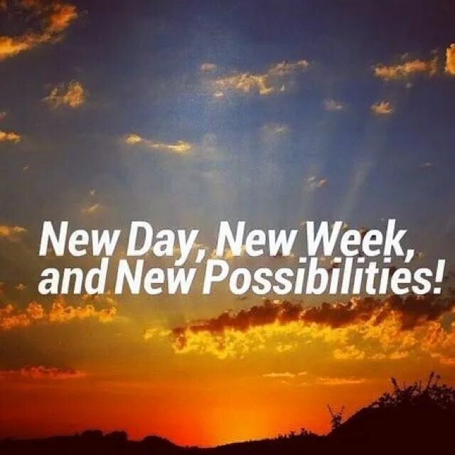 A new day now. New Day. New week. New Day New. Happy New Day картинки.