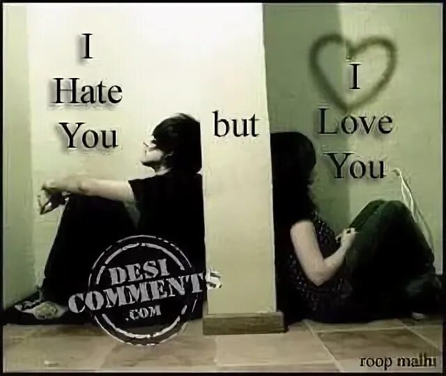 You can hate me. I hate Love you. I hate you фото. I hate you but i Love you but i hate you шаблон. Фото hate Love.