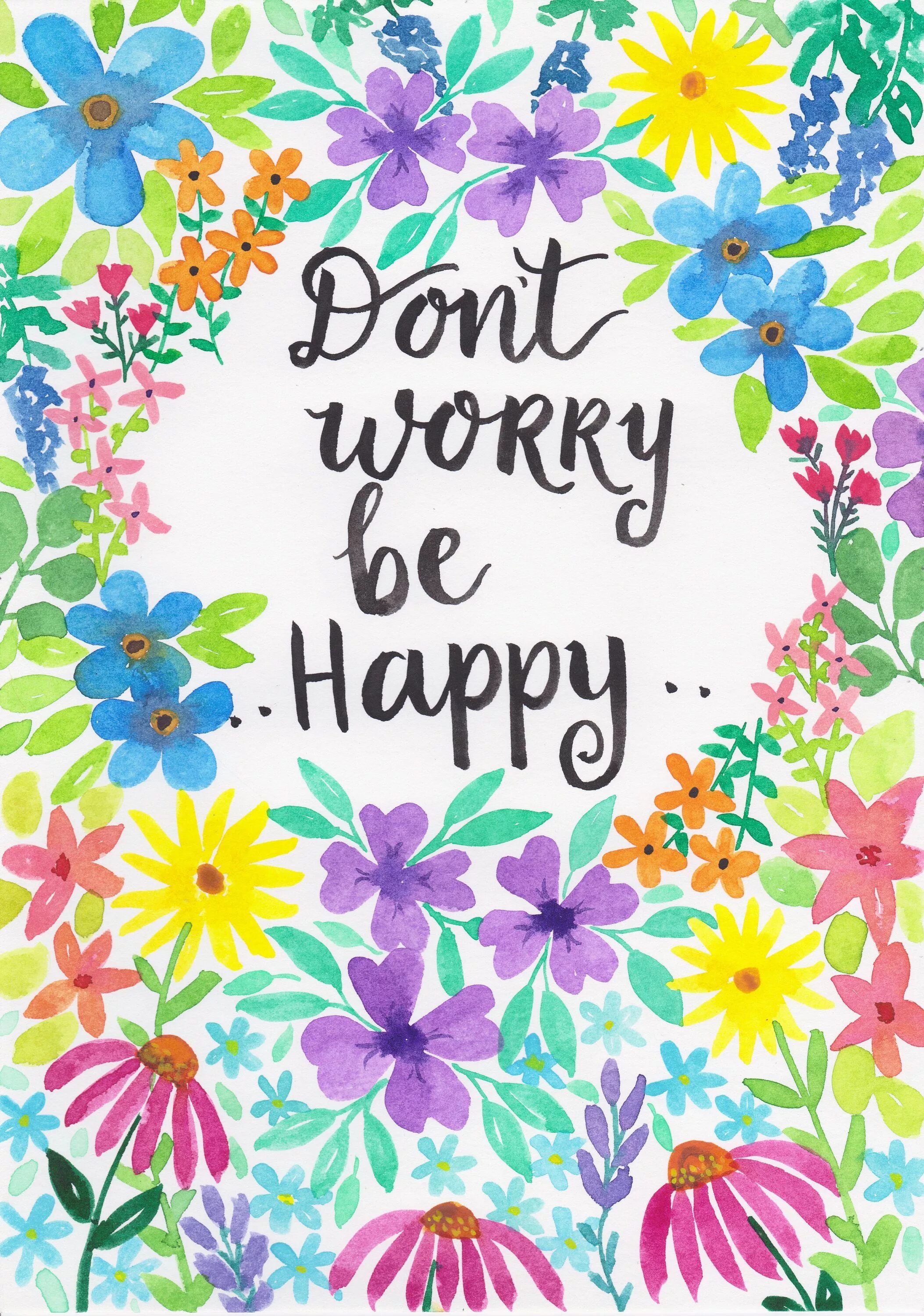 Don worry be happy на русском. Don't worry be Happy. Донт вори би Хэппи. Надпись don't worry be Happy. Плакат с надписью be Happy.