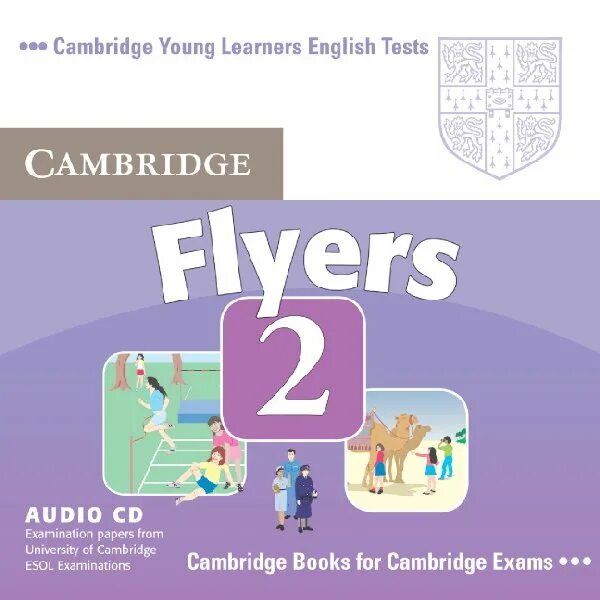 Cambridge English yle a2 Flyers тест привет. Тест Flyers Cambridge. Cambridge young Learners English Tests (Flyers);. Flyers Cambridge учебник. Learning english tests