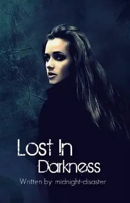 Lost in darkness. Lost in the Dark. Lost is Dark.