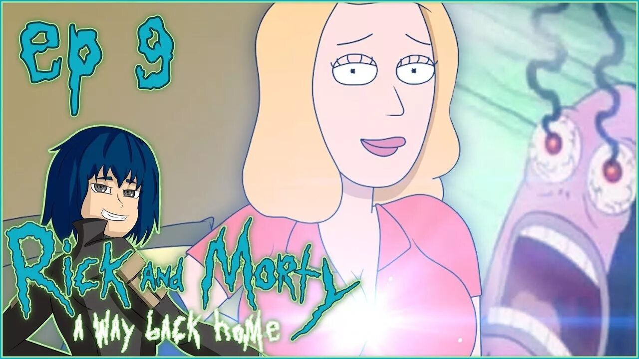 Way and morty way back home. Rick and morty a way back home джессика. rick and morty a way back home fabulousaura. fabulous aura rick and morty. rick and morty a way back home саммер воспоминания.