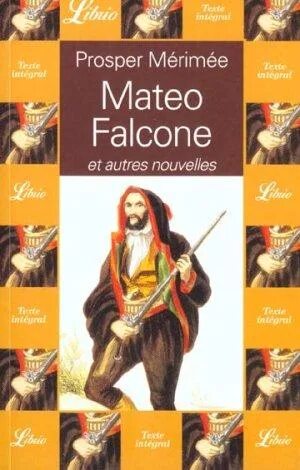 Проспер мериме фальконе читать. Проспер мериме маттео фальконе. маттео фальконе книга. проспер мериме маттео фальконе книга. маттео фальконе обложка книги.