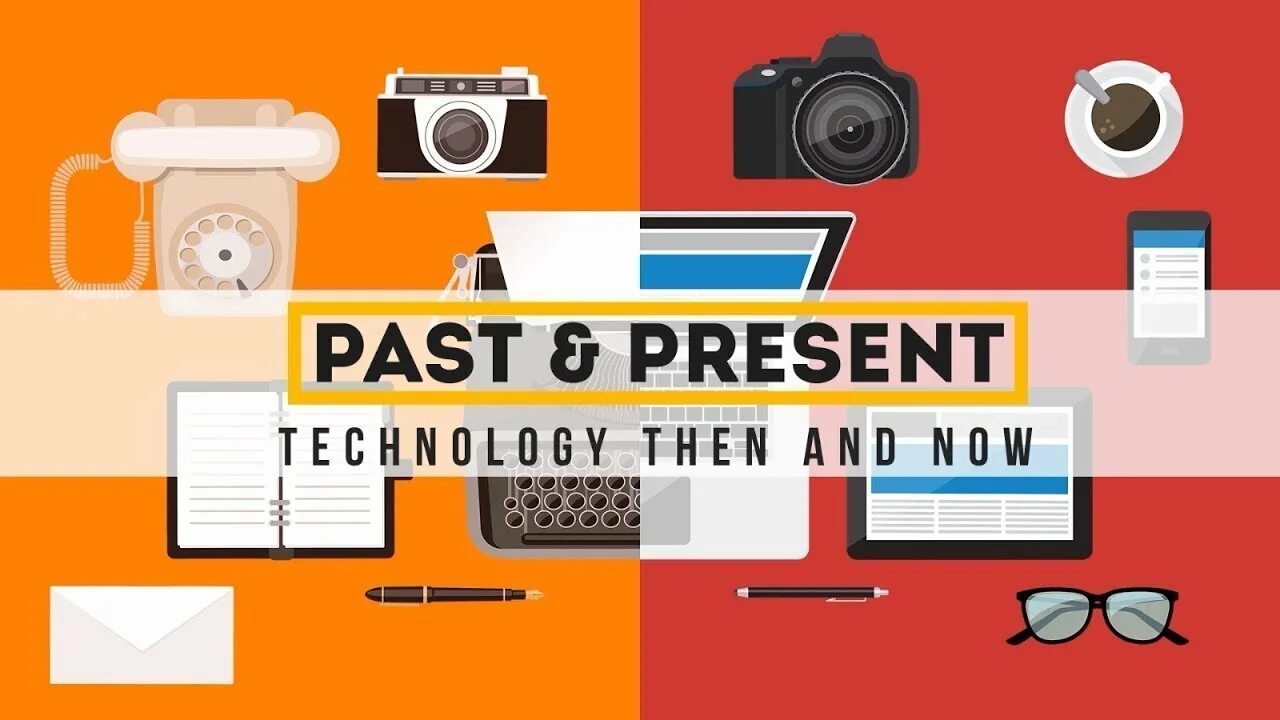 Technology in the past and Now. Technologies then and Now. Things from the past. Life then and Now. Thing of the past