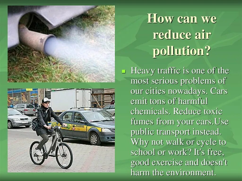 Problem of pollution Air. Ways to reduce Air pollution. Prevention of Air pollution. Reducing air pollution