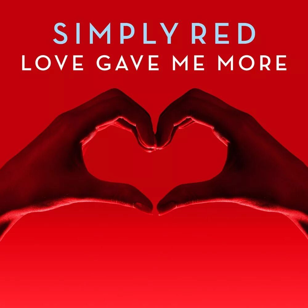 Red Love. Give Love give обложка. Simply Red Home альбом. Love me more обложка. Гив лов песня