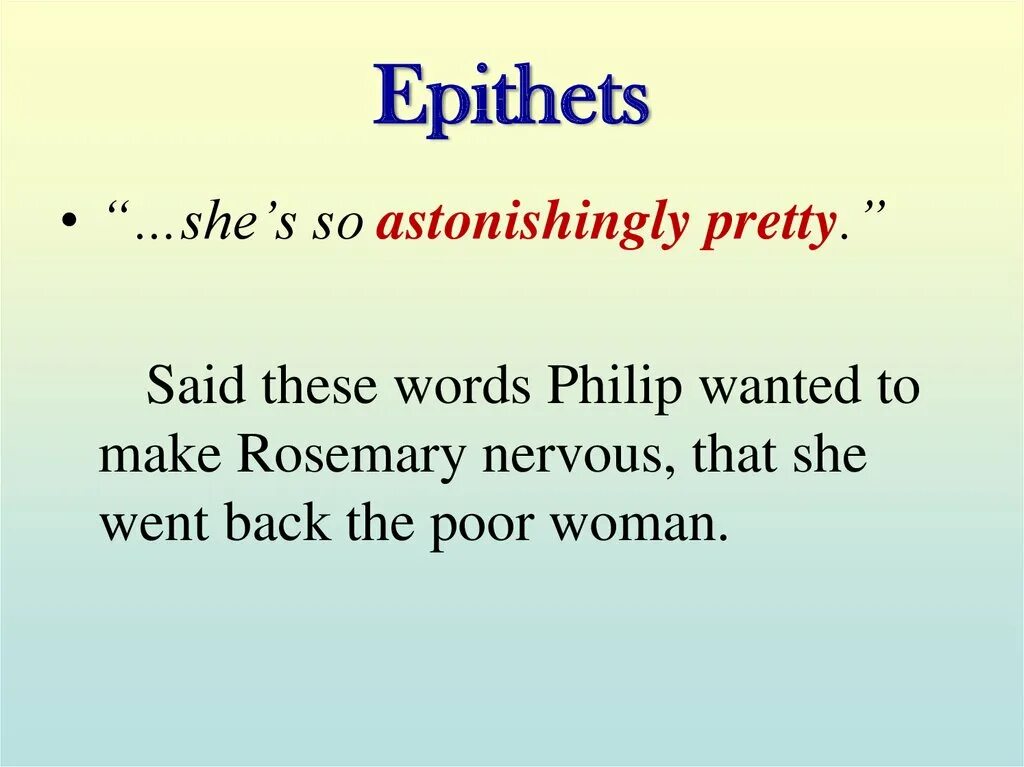 Epithet in stylistics. Epithet. Epithet. Compound epithet. Epithet in stylistics.