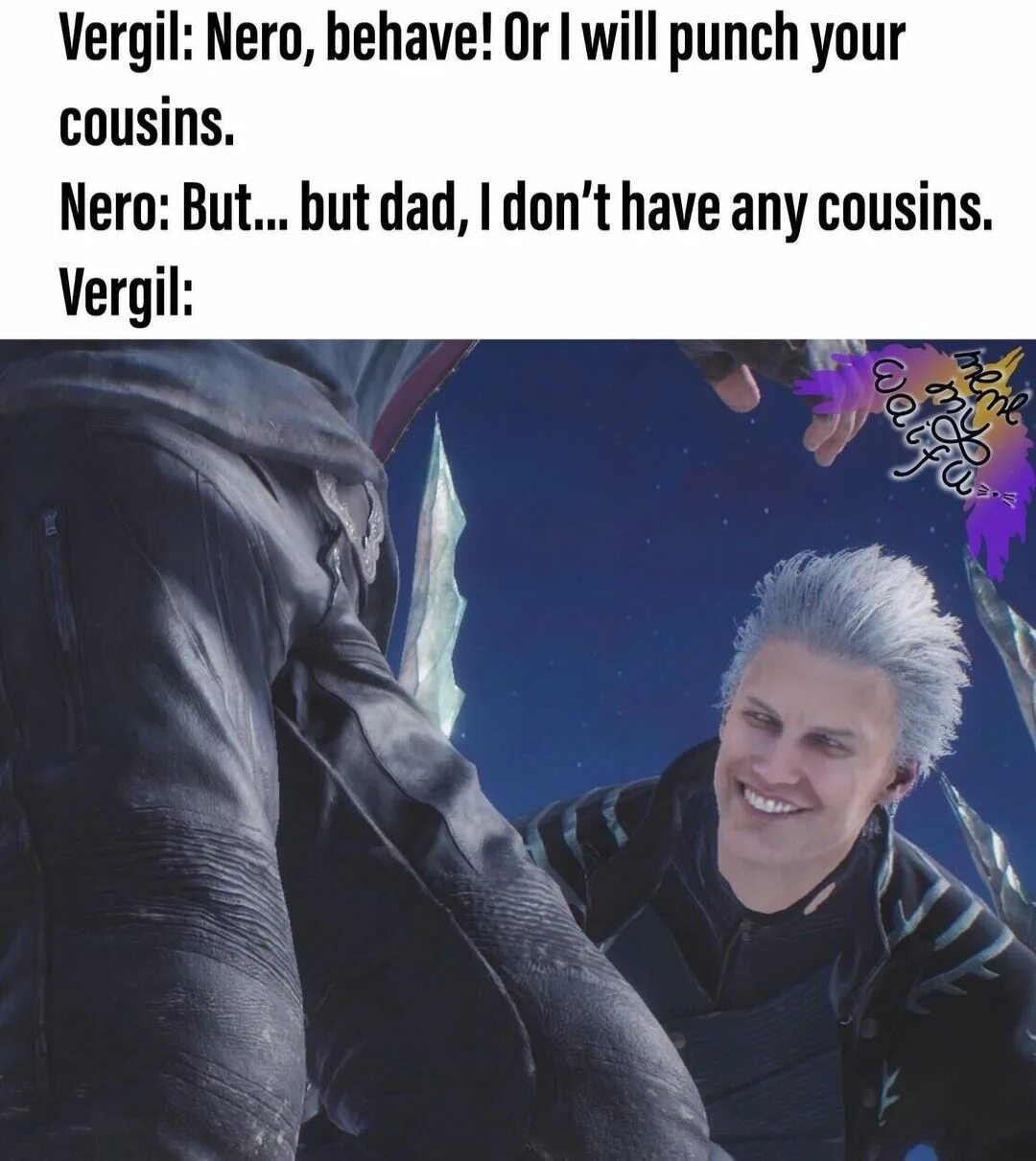 Dmc memes. DMC Vergil memes. ДМС 5 мемы. Неро Мем. Данте Мем.