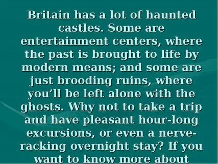 The most haunted castle in britain