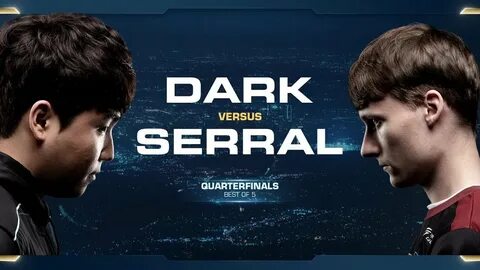 Dark vs Serral ZvZ - Quarterfinals - 2018 WCS Global Finals - StarCraft II ...