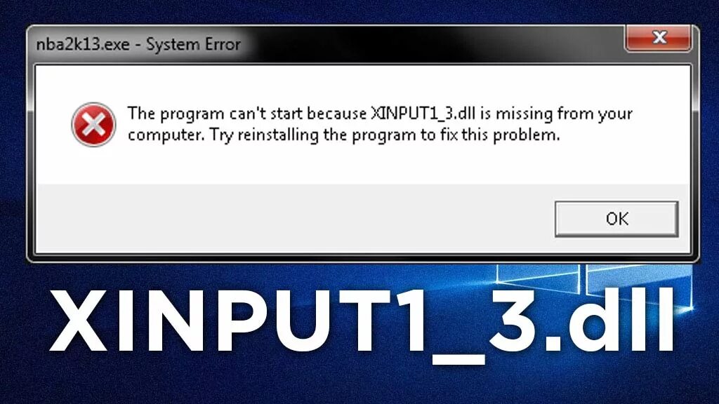 Система не обнаружила xinput1_3.dll. Отсутствует файл xinput1_3.dll. Xinput1.