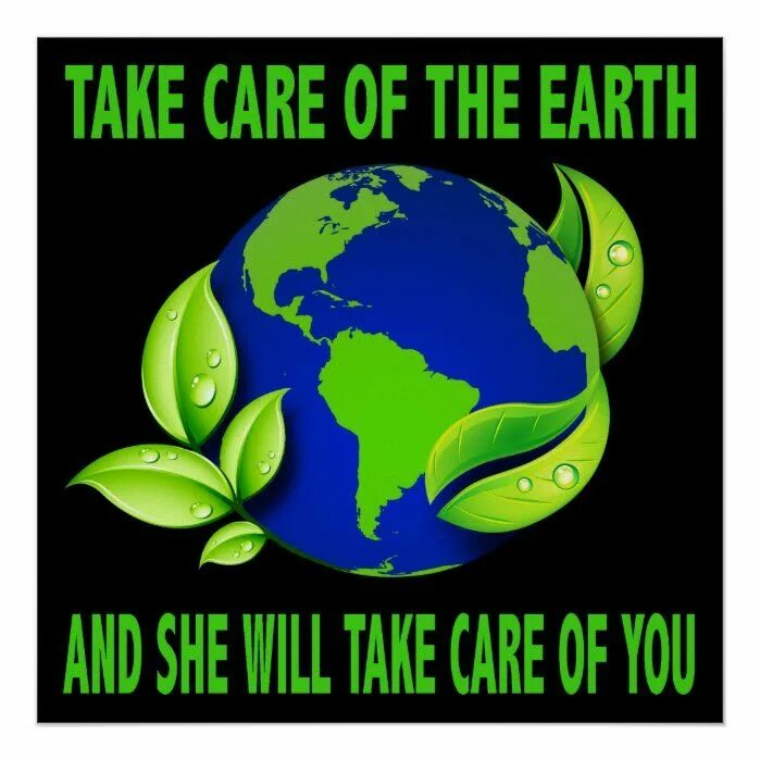 День земли плакат. Take Care of the Planet. Take Care of the Planet плакат. Зеленая Планета. Nature take care