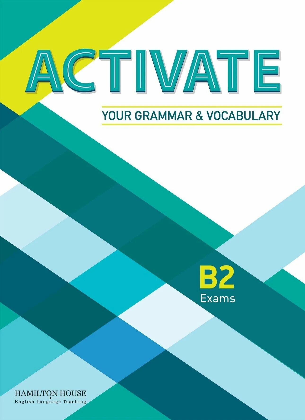 Активейт. Activate Grammar. Activate b2 Grammar and Vocabulary. Activate your Grammar and Vocabulary. Grammar and Vocabulary b1 activate ответы.