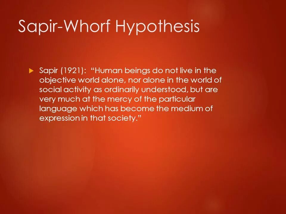 Another definition. Sapir Whorf hypothesis. Saphir Whorf hypothesis. Sapir Whorf hypothesis examples. The Whorfian (Sapir-Whorf) hypothesis.