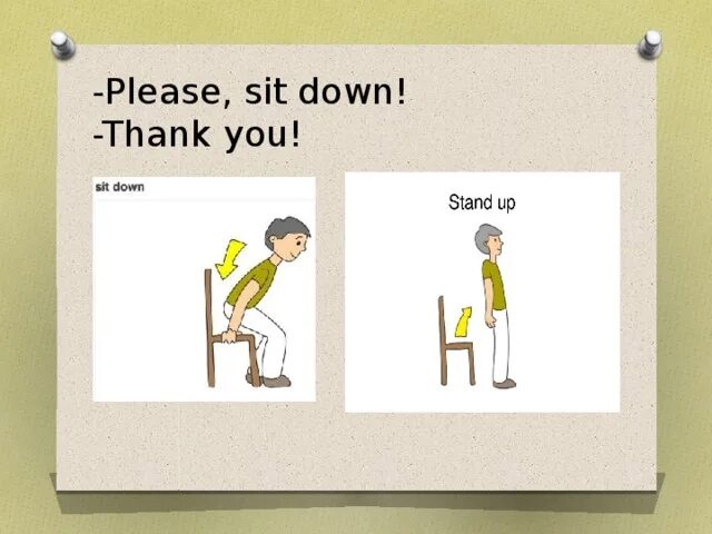 Just sit down