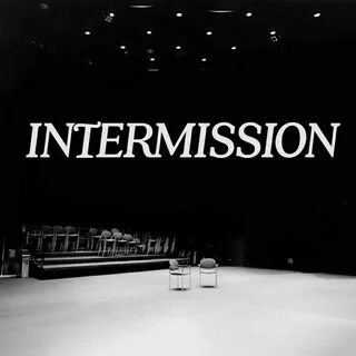 Intermission piece of my